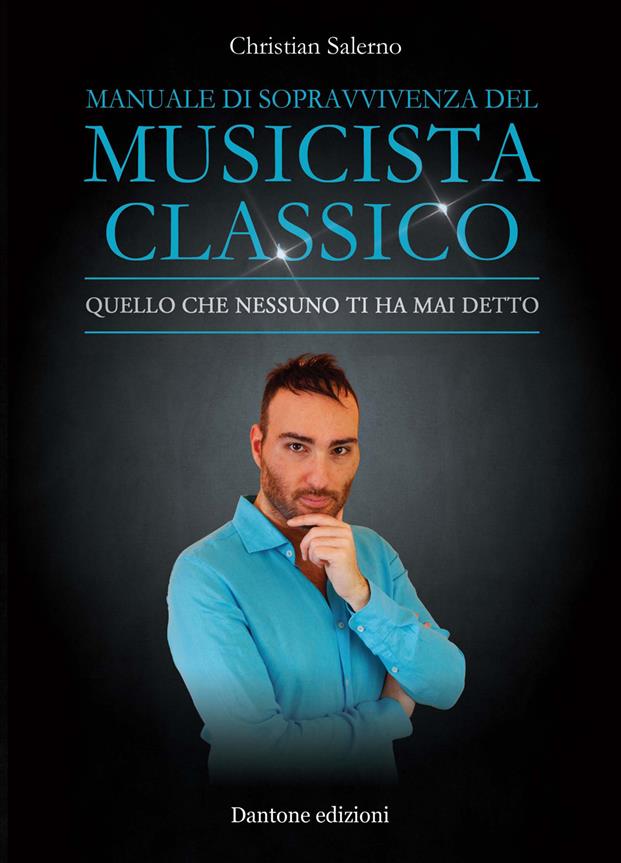 Manuale Di Sopravvivenza Del Musicista Classico